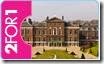 Kensington Palace 2FOR1 Offer Voucher
